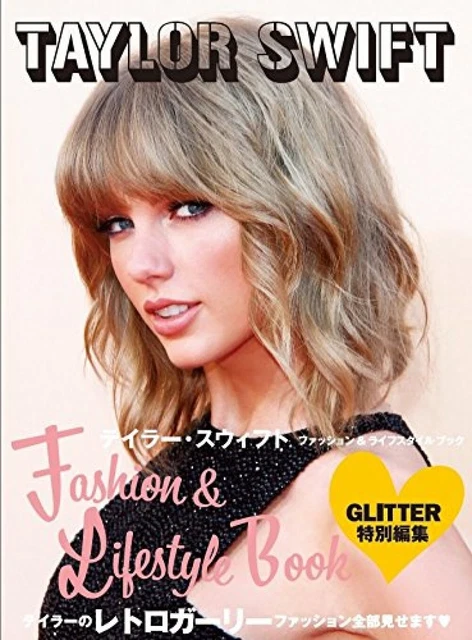 Taylor Swift Fashion & Lifestyle Book by "GLITTER" Japan magazine 2015