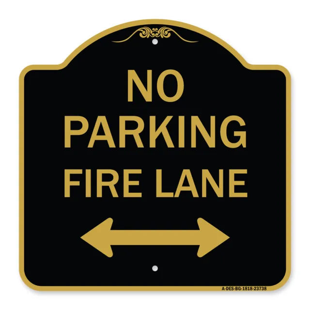 Designer Series - No Parking Fire Lane (With Bidirectional Arrow) Metal Sign