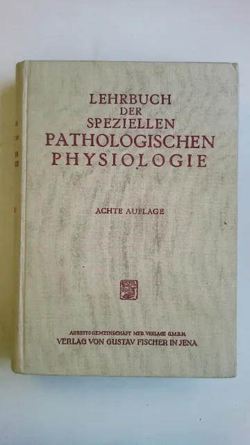 84142 Ludwig Heilmeyer LEHRBUCH DER SPEZIELLEN PATHOLOGISCHEN PHYSIOLOGIE FÜR