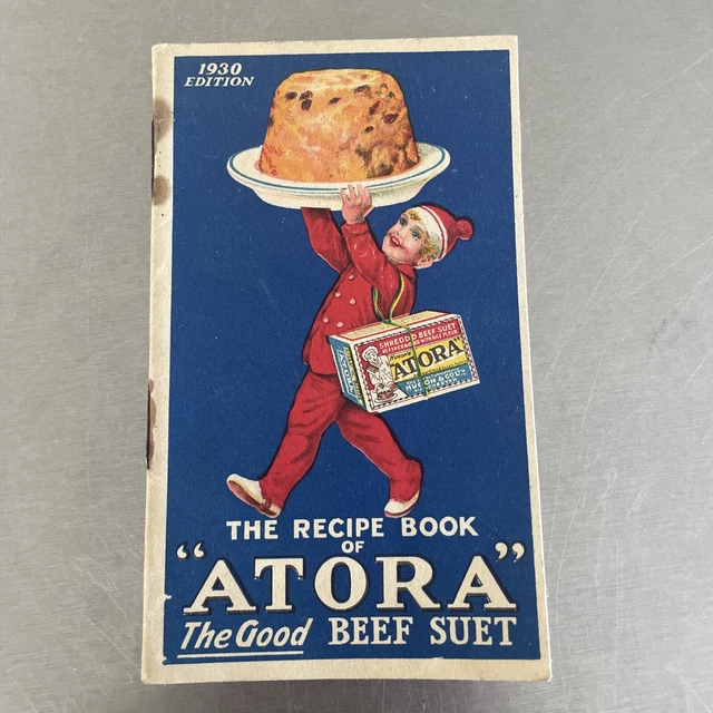 VINTAGE ATORA RECIPE Book 1930s New Edition Beef Suet Food Advertising Booklet £15.00