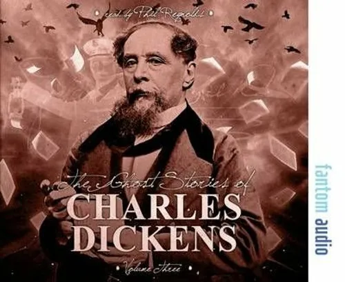 The Ghost Stories of Charles Dickens: Volume 3 by Charles Dickens 9781781960950