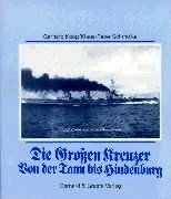 Die Großen Kreuzer Von der Tann bis Hindenburg von ... | Buch | Zustand sehr gut