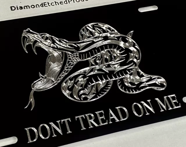 Engraved Gadsden DON'T TREAD ON ME Car Tag Diamond Etched Metal License Plate