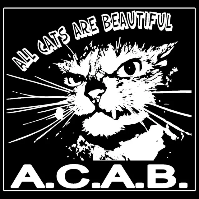 ALL CATS ARE BEAUTIFUL #1 Patch / Aufnäher NEU Punk Skinhead Oi FCK CPS  ACAB