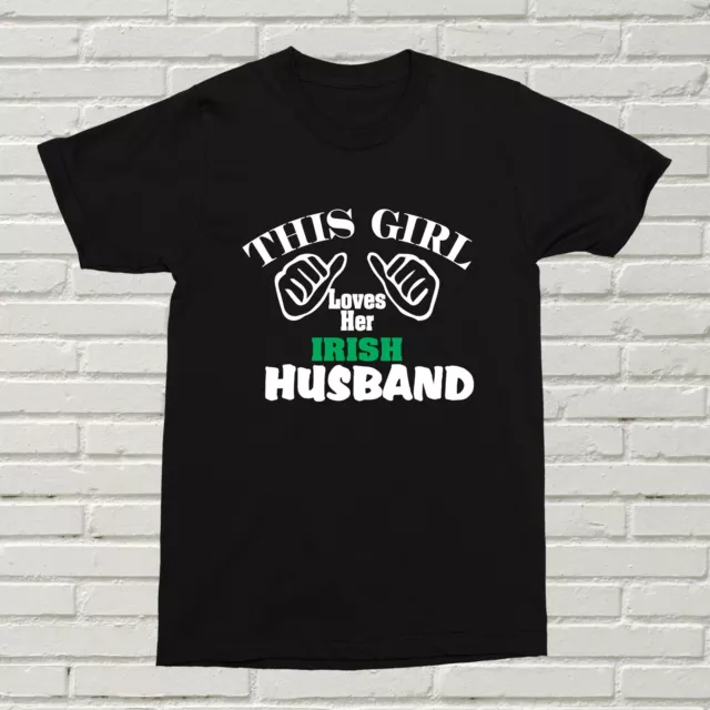 This Girl Loves Her Irish Husband T-Shirt For Her Present Gift Funny BDAY XMAS