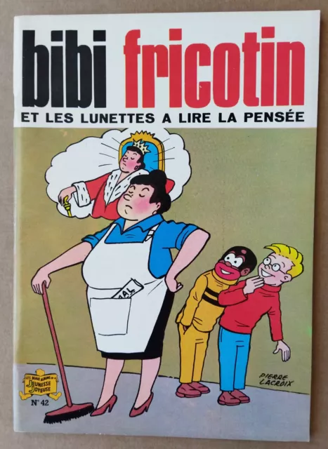 Lacroix  -- Bibi Fricotin (42). Et Les Lunettes À Lire La Pensée  --  Spe 1980