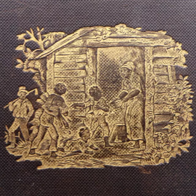 1852 1st Ed. Uncle Tom's Cabin Part 2 Life Among The Lowly