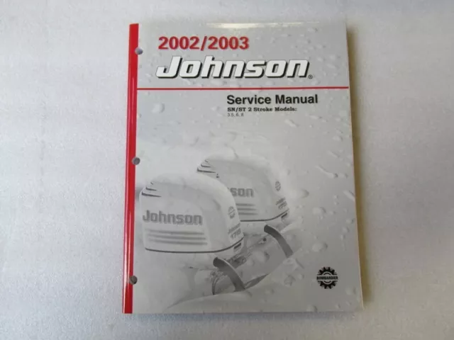 2002/2003 Johnson SN/ST 2 Stroke 3.5, 6, 8 HP Service Manual P/N 5005466