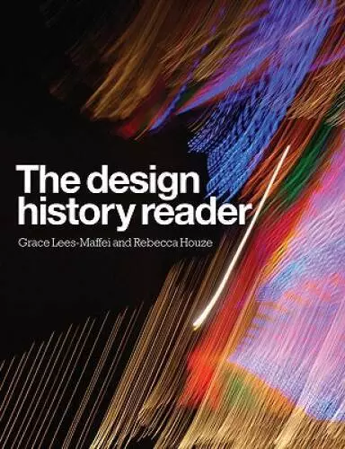 The Design History Reader - Paperback By Lees-Maffei, Grace - GOOD