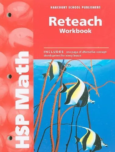 HSP MATH: RETEACH WORKBOOK GRADE 4 By Harcourt School Publishers **Excellent**