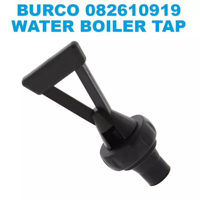 Genuine Burco Dean 082610919 Hot Water Boiler Tea Urn Top Water Draw Off Tap