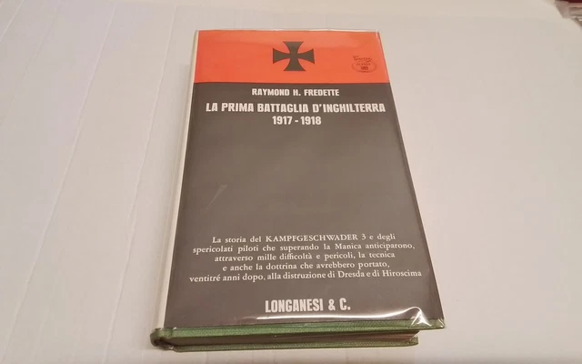 La prima battaglia d'Inghilterra 1917-1918 R. H. Fredette Longanesi 1970, 27a26
