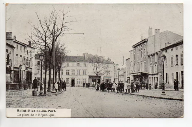 SAINT NICOLAS DE PORT - Meurthe and Moselle - CPA 54 - The Place de la Republique