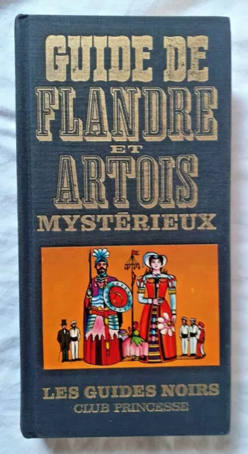 Guide de Flandre et Artois Mystérieux ed Tchou