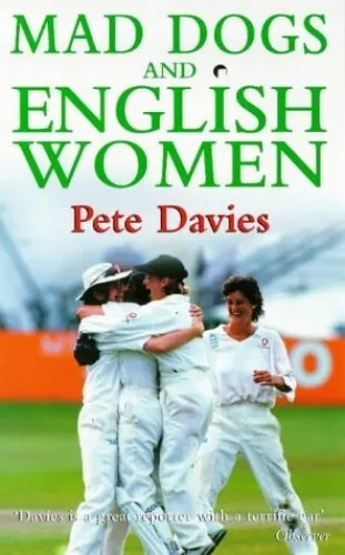 Mad Dogs and English Women, Davies, Pete