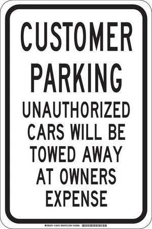 Brady 129570 Customer Parking Sign,18" X 12, 129570