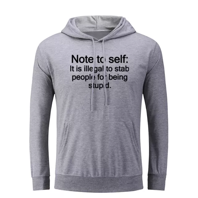 Note to Self Funny Hoodies Unisex Sweatshirt Sarcastic Slogan Graphic Hoody Tops