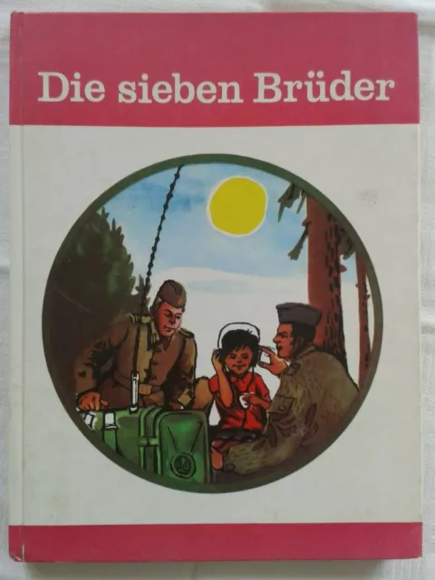 Die sieben Brüder, Geschichten über die Armee, DDR-Kinderbuch 1974 NVA GDR