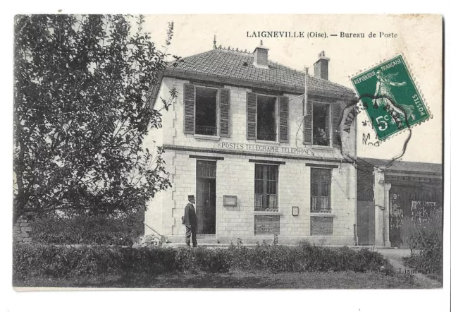 CPA 60 LAIGNEVILLE Oise - Rare,  BURAU DE POSTE et son Facteur