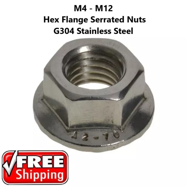 Hex Serrated Flange Nut M4 - M12 Metric Course Stainless Steel G304