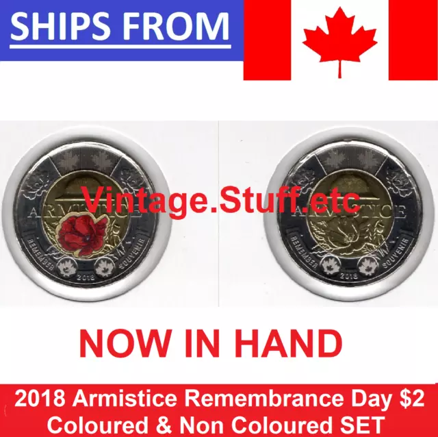 100th 2018 Canada $2 Armistice Coloured & Non Color Rememberance Poppy UNC