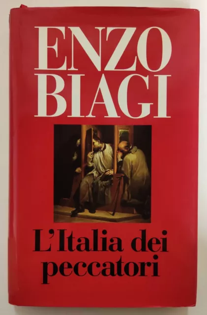 Libro L'Italia Dei Peccatori Enzo Biagi Prima Edizione Club 1992 (L86)