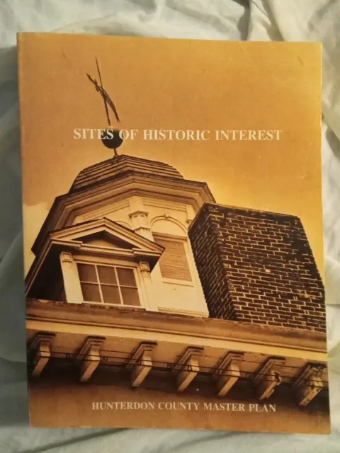 Hunterdon County Master Plan, Sites of Historic Interest, November 1979