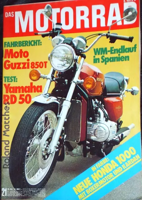 Das Motorrad 21-74+Moto Guzzi 850 T+Yamaha Rd50/Mc250+Honda Gold Wing+Ktm Mc 250