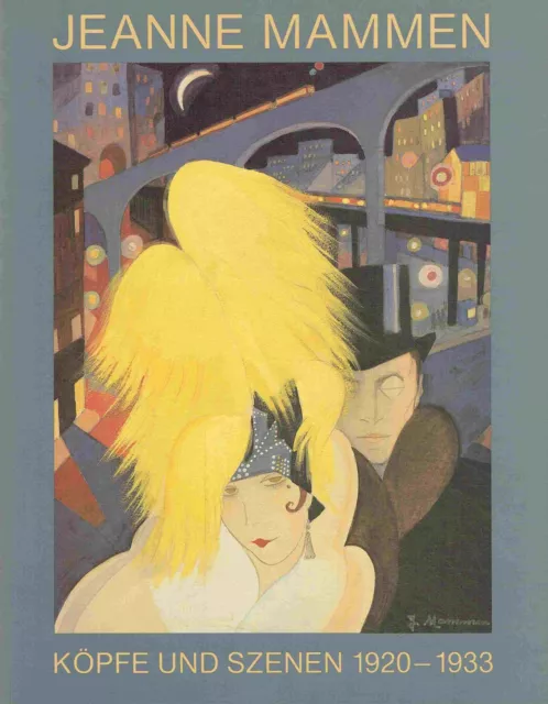 - JEANNE MAMMEN: KOPFE UND SZENEN -- BERLIN, 1920 BIS 1933 (Jeanne Mammen: Heads