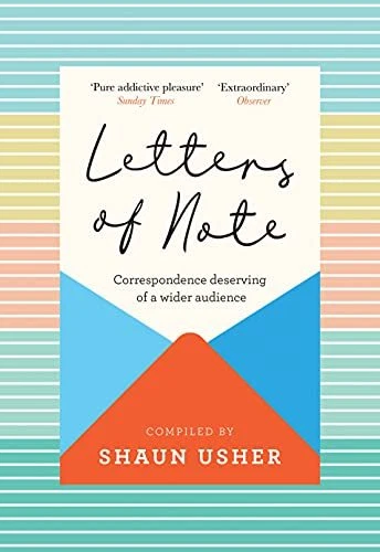Letters of Note: Correspondence Deserving of a Wider Audience (Hardcover 2021)