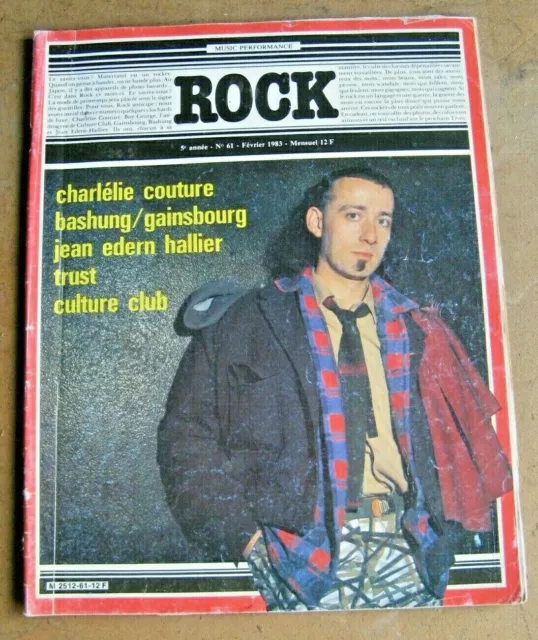 Magazine ROCK # 61 02/1983 Ch. COUTURE/BASHUNG/GAINSBOURG/TRUST/Edern Hallier