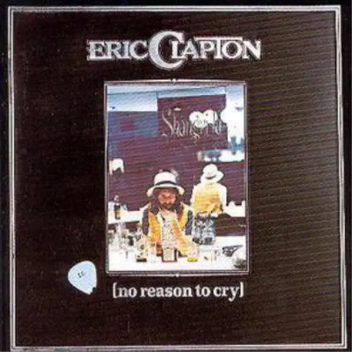 Eric Clapton No Reason To Cry (CD) Album