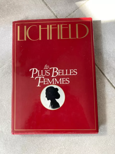 Livre " Les Plus Belles Femmes " de LICHFIELD photographies 1981  A13