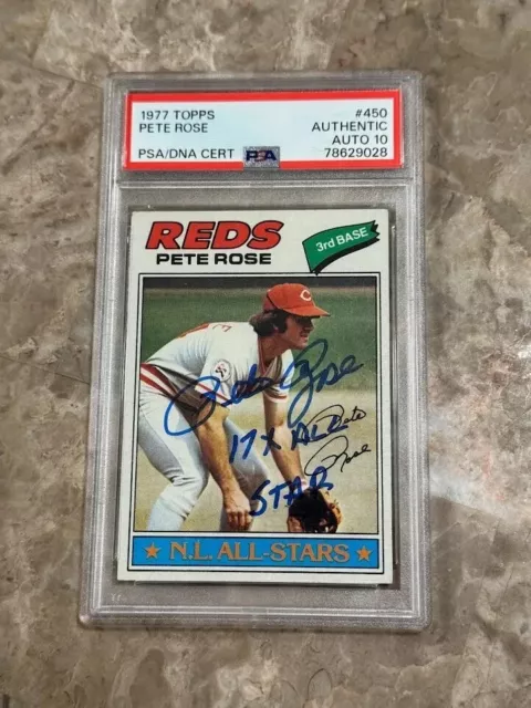 1977 Topps PETE ROSE Signed 17X ALL STAR REDS Card #450 PSA/DNA Auto Grade 10