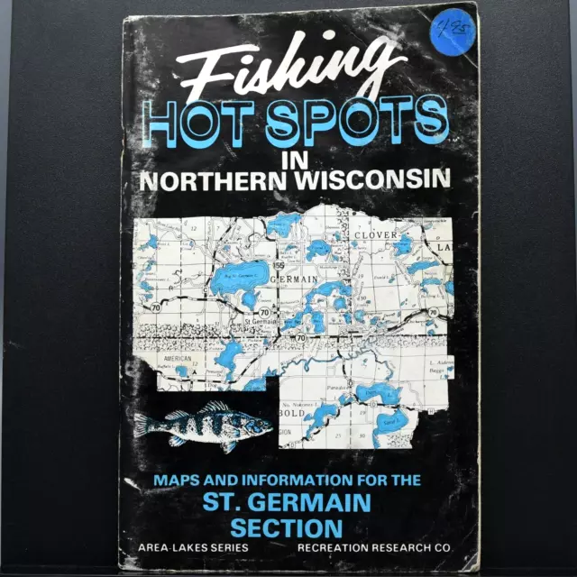 Fishing Hot Spots in Northern Wisconsin St Germain Section 1979 Second Printing