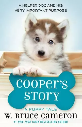 Cooper's Story: A Puppy Tale - Hardcover By Cameron, W. Bruce - GOOD