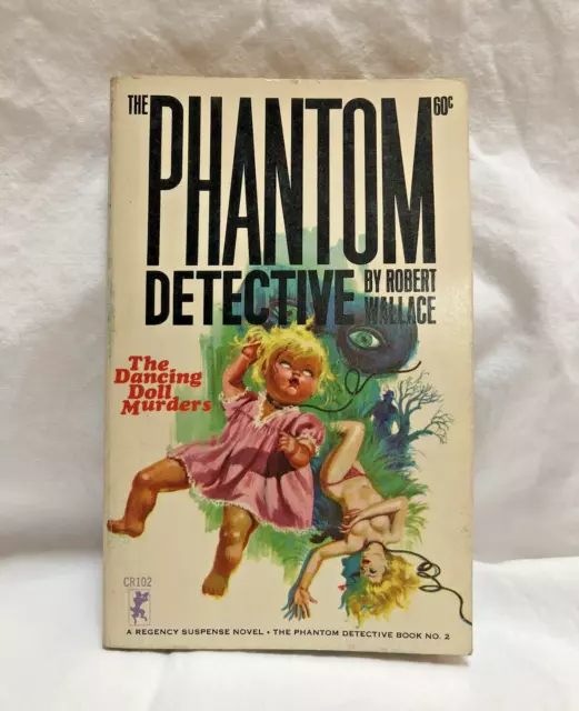 The Phantom Detective The Dancing Doll Murders Robert Wallace 1965 Paperback