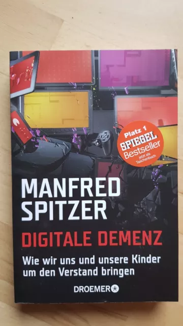 Manfred Spitzer, Digitale Demenz