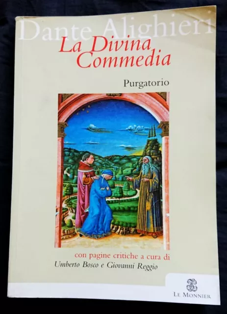 DANTE ALIGHIERI La Divina Commedia PURGATORIO pagine critiche di Bosco Reggio