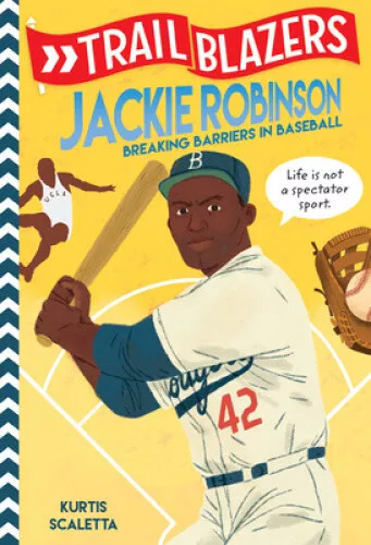 TRAILBLAZERS: JACKIE ROBINSON: Breaking Barriers in Baseball ...