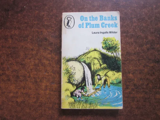 ON THE BANKS OF PLUM CREEK Laura Ingalls Wilder Little House Prairie 4 Book 1975