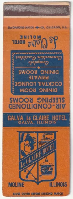Matchbook Cover - Le Claire Hotel - Moline Illinois - Galva - Restaurant - Bar