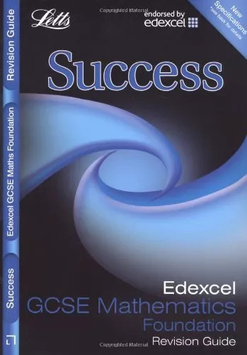 Edexcel Maths - Foundation Tier: Revision Guide (Letts GCSE Success)-VARIOUS