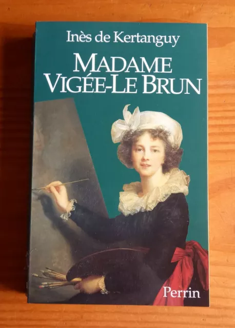 Madame Vigée-Le Brun ( Inès de Kertanguy )