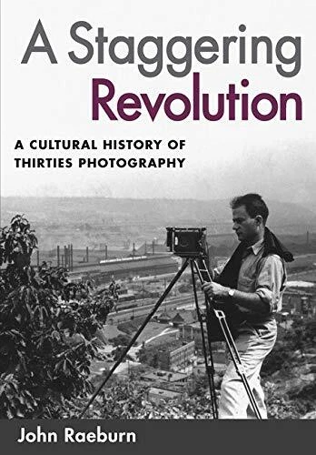 A STAGGERING REVOLUTION: A CULTURAL HISTORY OF THIRTIES By John Raeburn **Mint**