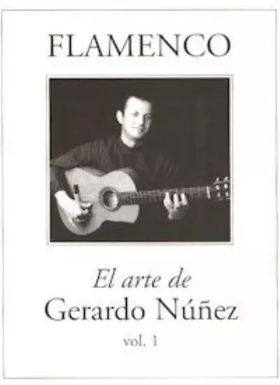 El Arte de Gerardo Nunez Volume 1,Gerardo Nunez