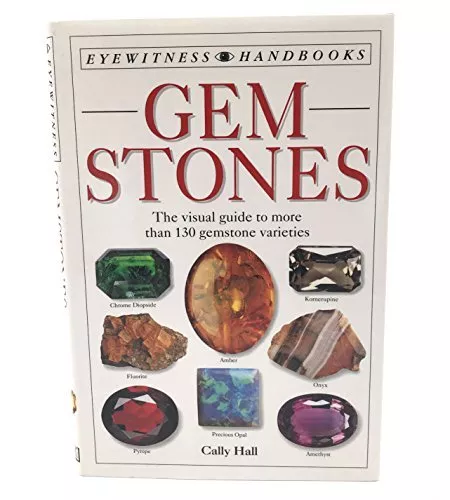 Dorling Kindersley Handbooks : Gemstones by Cally Hall Hardback Book The Cheap