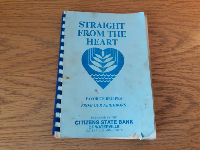 Straight From The Heart Citizens State Bank Of Waterville Minnesota Cookbook