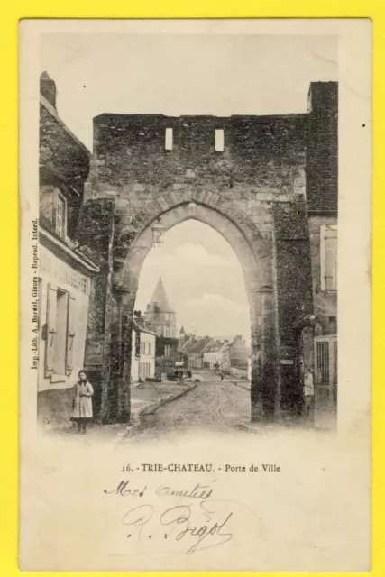 cpa FRANCE 60 - TRIE CHÂTEAU (Oise) FORTIFIED GATE of the VILLE 15th century