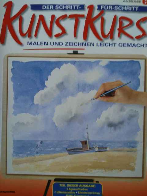 Ausgabe 6, Der Schritt-für-Schritt Kunstkurs, Malen und Zeichnen leicht gemacht
